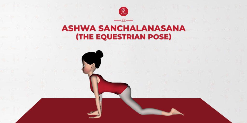 Ashwa Sanchalanasana