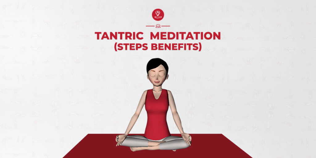 Tantric Meditation