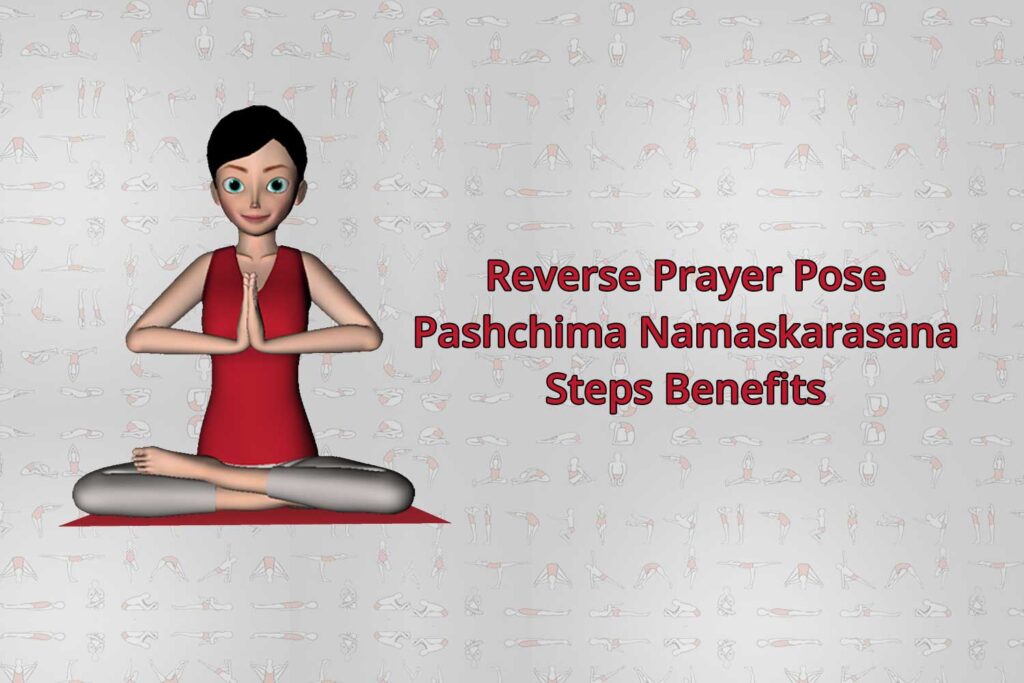 Reverse Prayer Pose