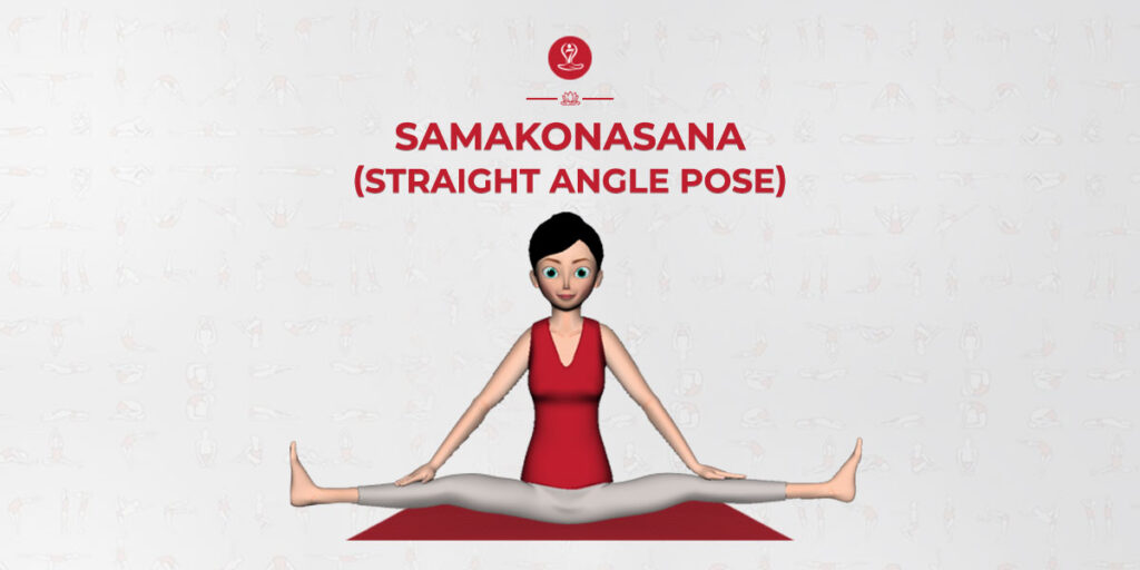Benefits of Samakonasana
