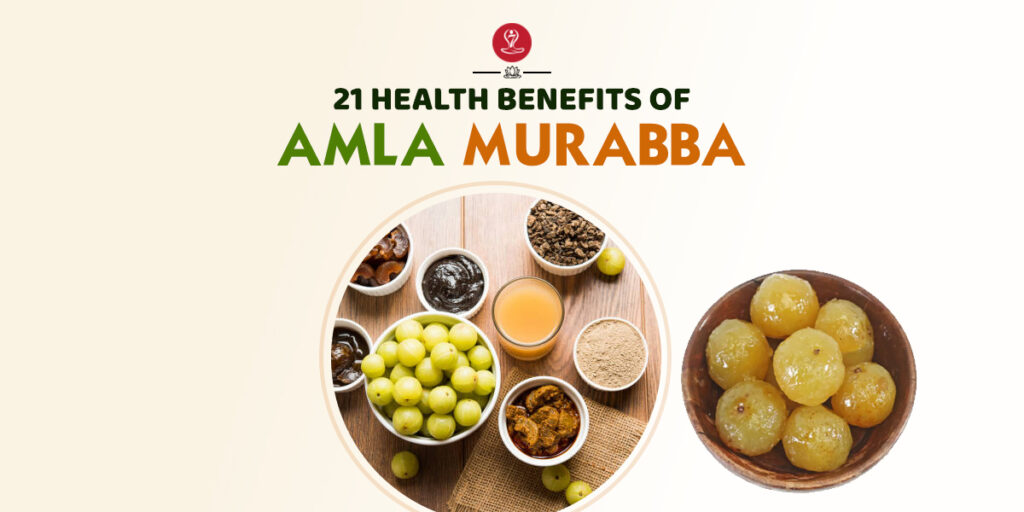 benefits of amla murabba