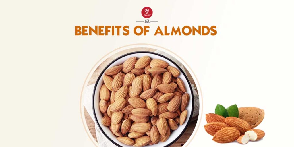 Benefits of Almonds