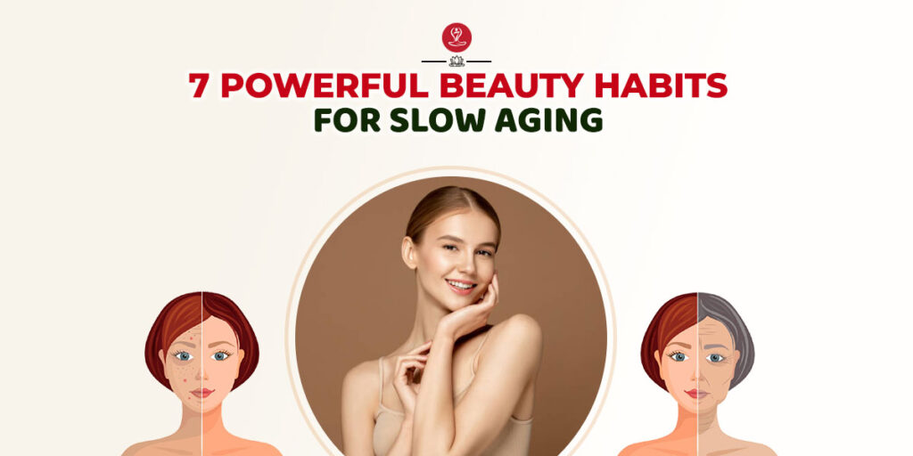 Habits for Slow Aging