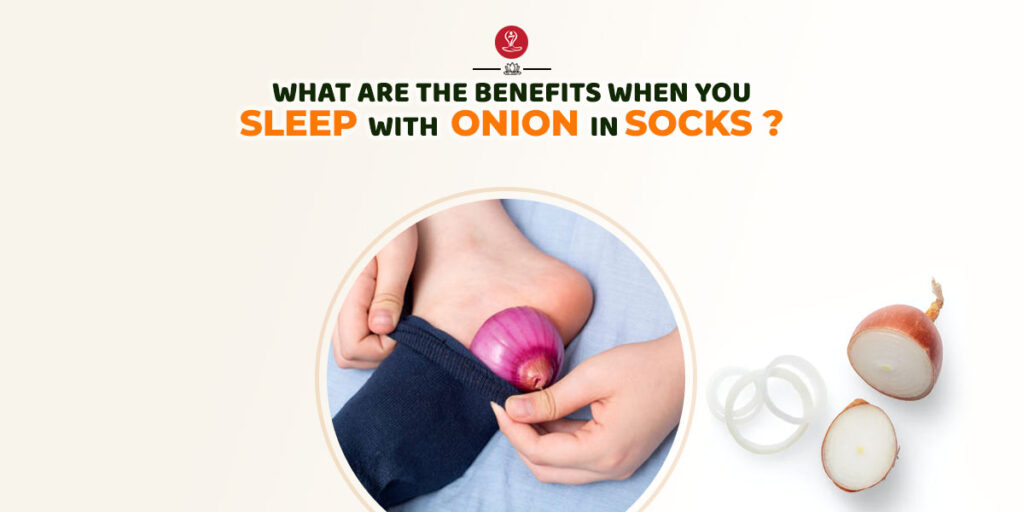 sleep with onion in socks