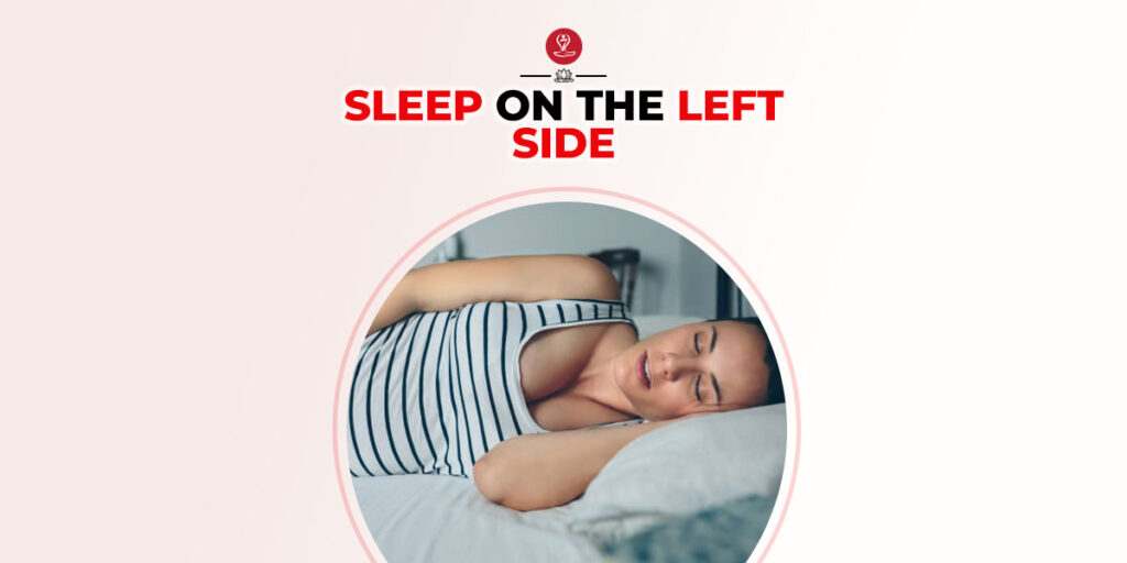 Sleep on The Left Side