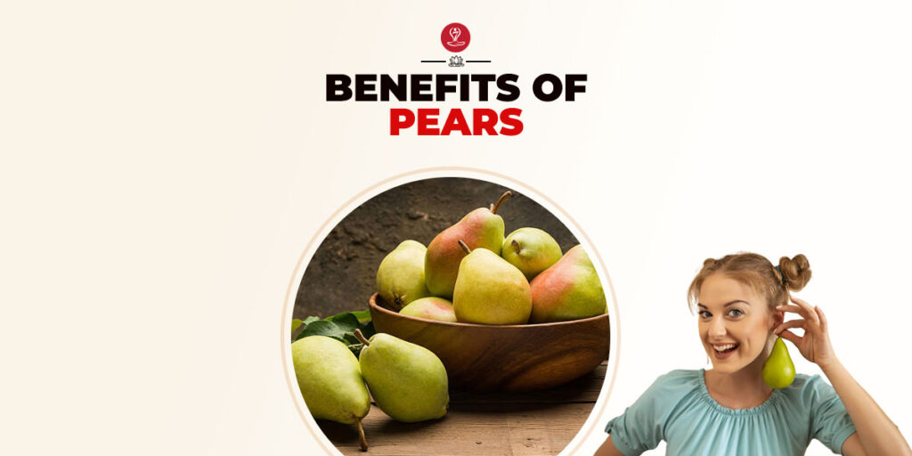 Benefits Of Pears