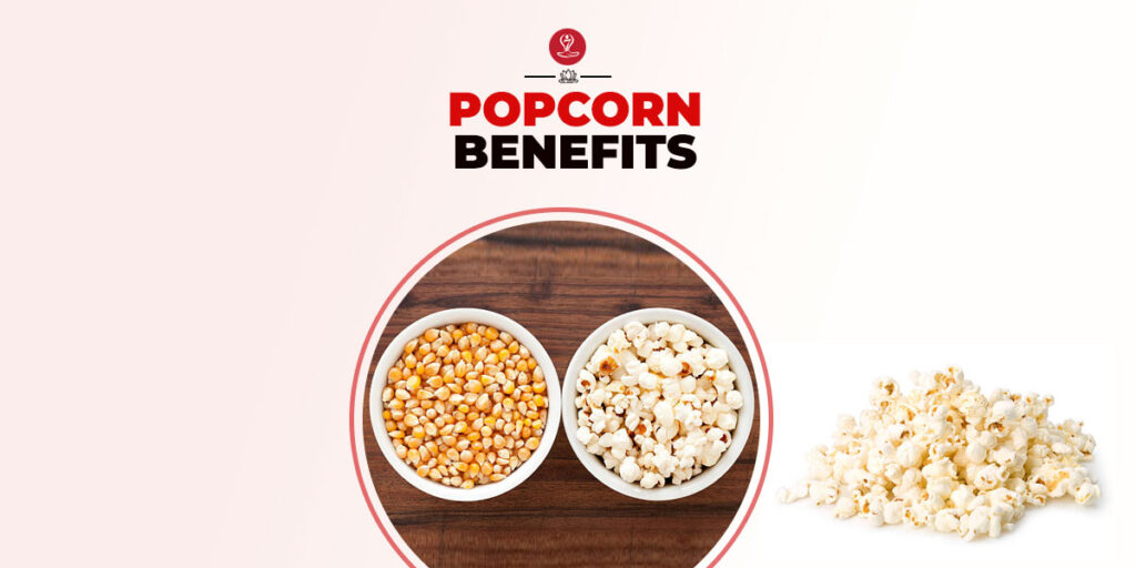 Popcorn Benefits
