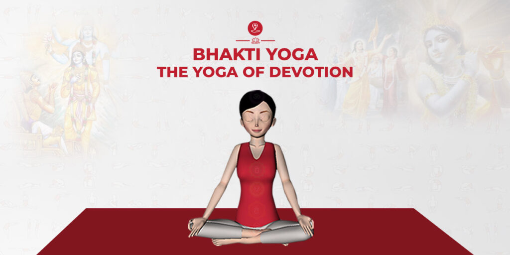 Bhakti Yoga