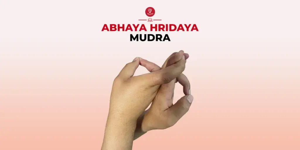 Abhaya Hridaya Mudra hand gesture demonstrating the Fearless Heart Mudra for meditation, emotional balance, and inner peace.
