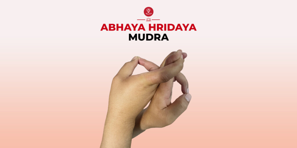 Abhaya Hridaya Mudra