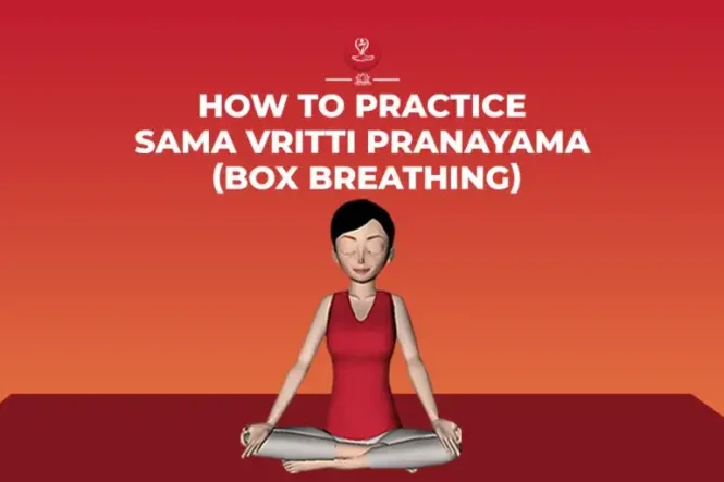 Box Breathing (Sama Vritti Pranayama) step-by-step breathing technique with health benefits