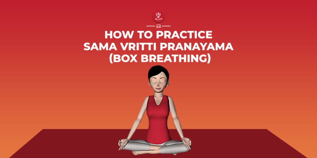 Sama Vritti Pranayama