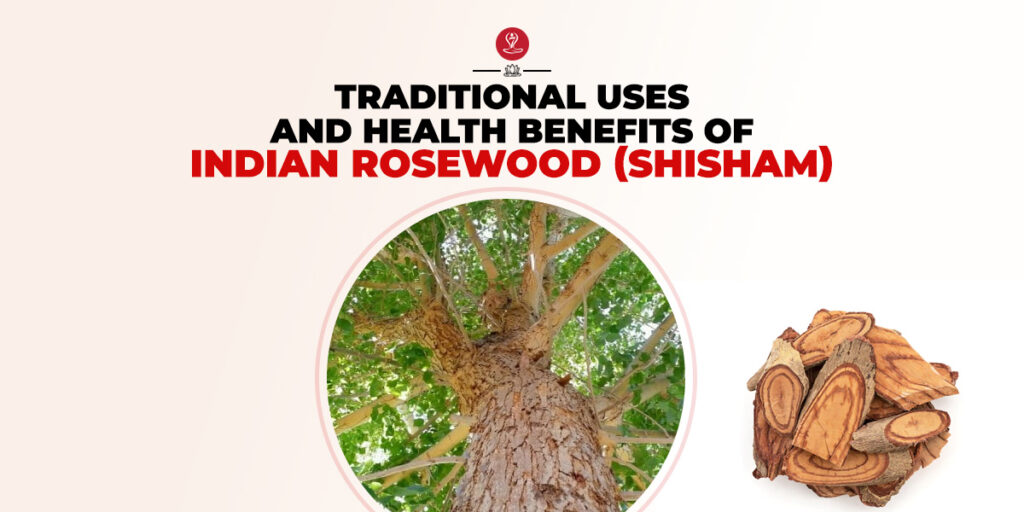 benefits of Indian Rosewood