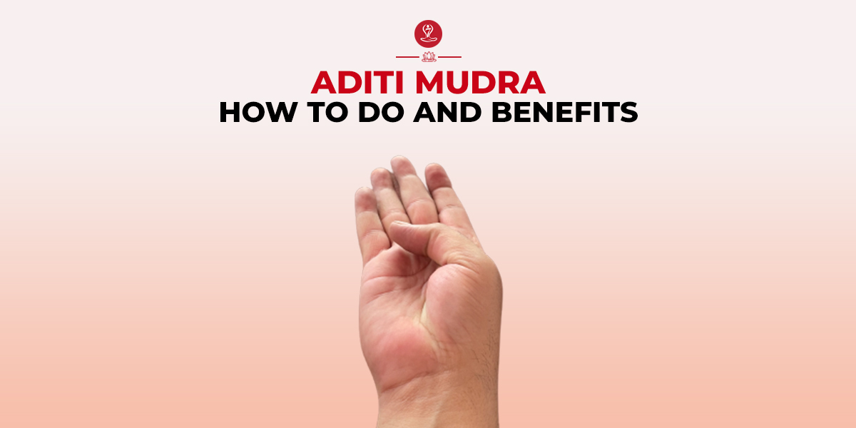 Aditi Mudra – How To Do And Benefits - 7pranayama.com