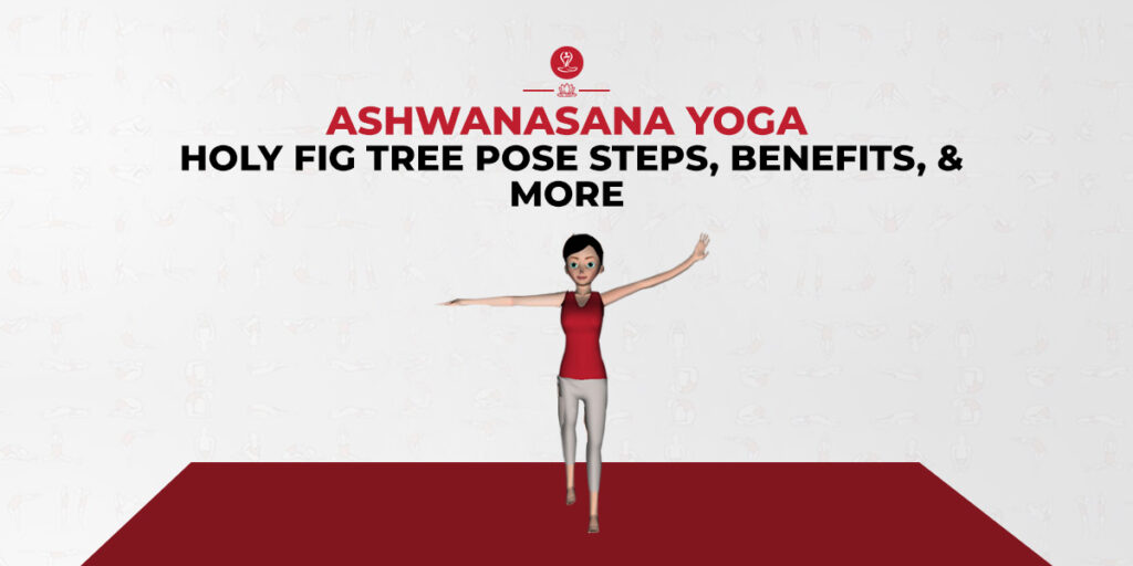 Ashwanasana Yoga