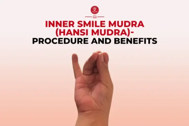 Inner Smile Mudra (Hansi Mudra) hand gesture with benefits illustration
