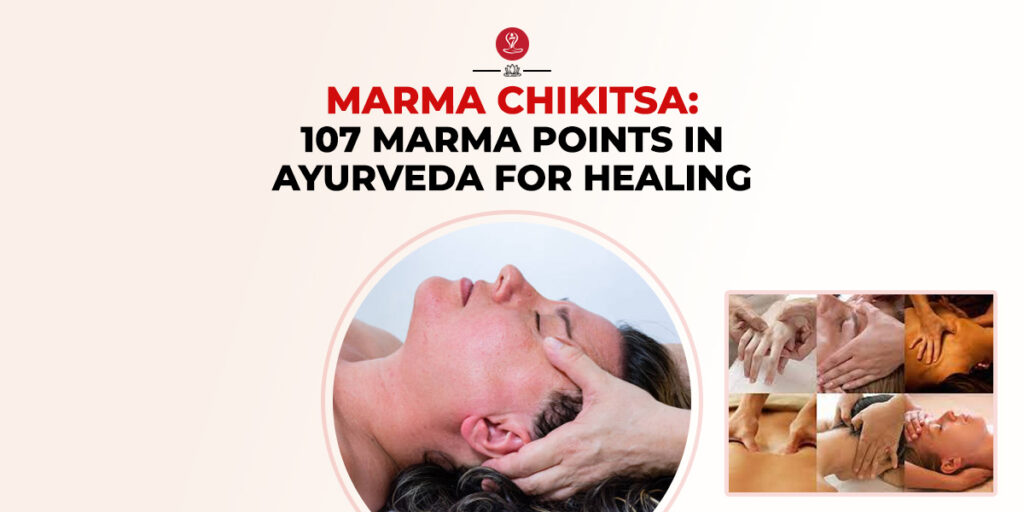 Marma Points in Ayurveda