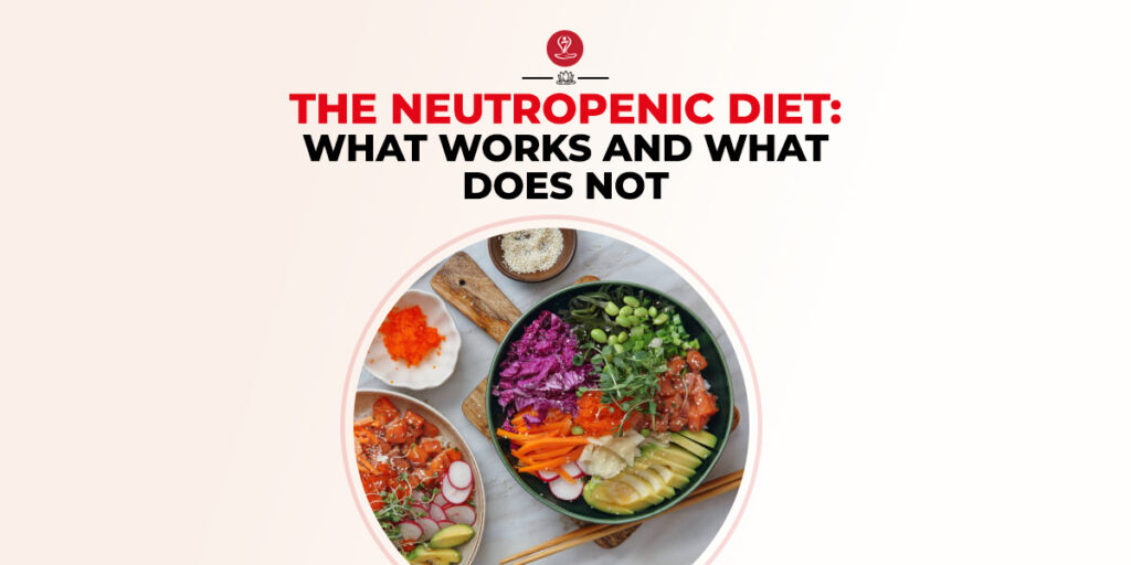 Neutropenic Diet