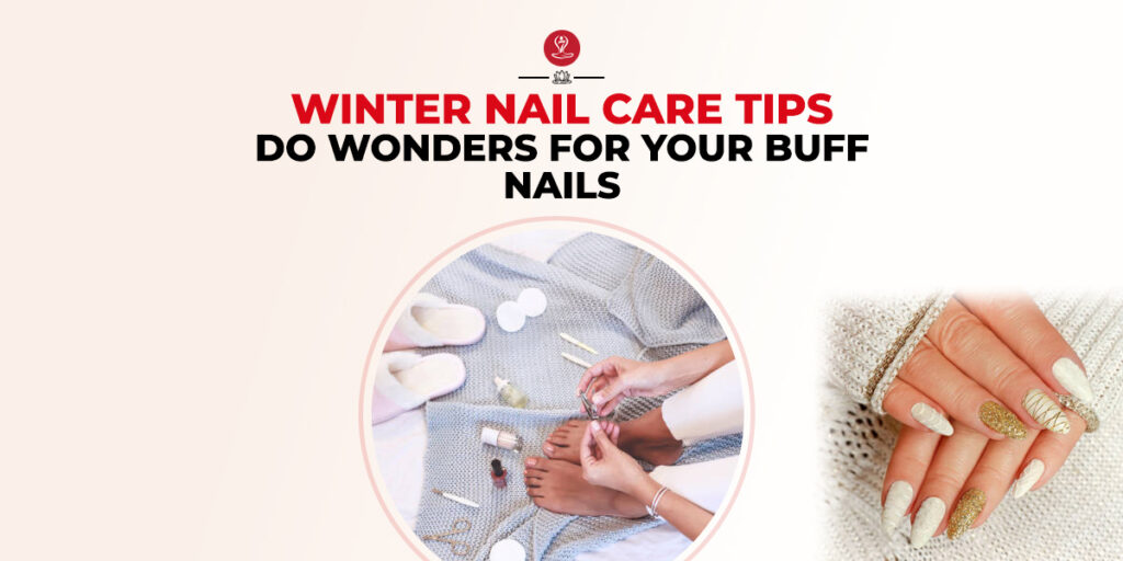 Winter nail care