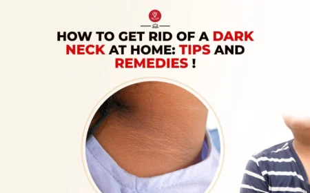 Natural remedies for dark neck skin treatment at home