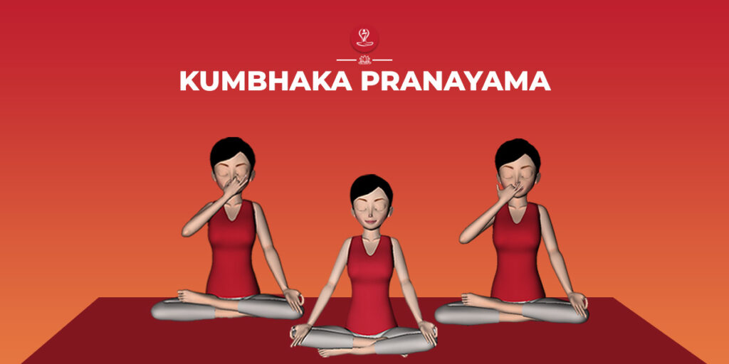 Kumbhaka Pranayama