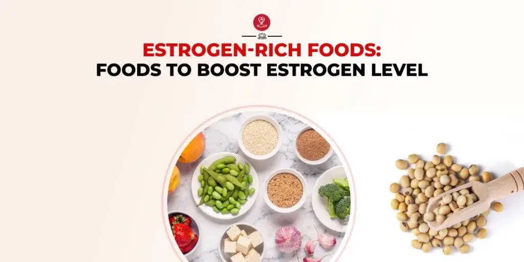 Soy-based foods high in phytoestrogens for hormone support.