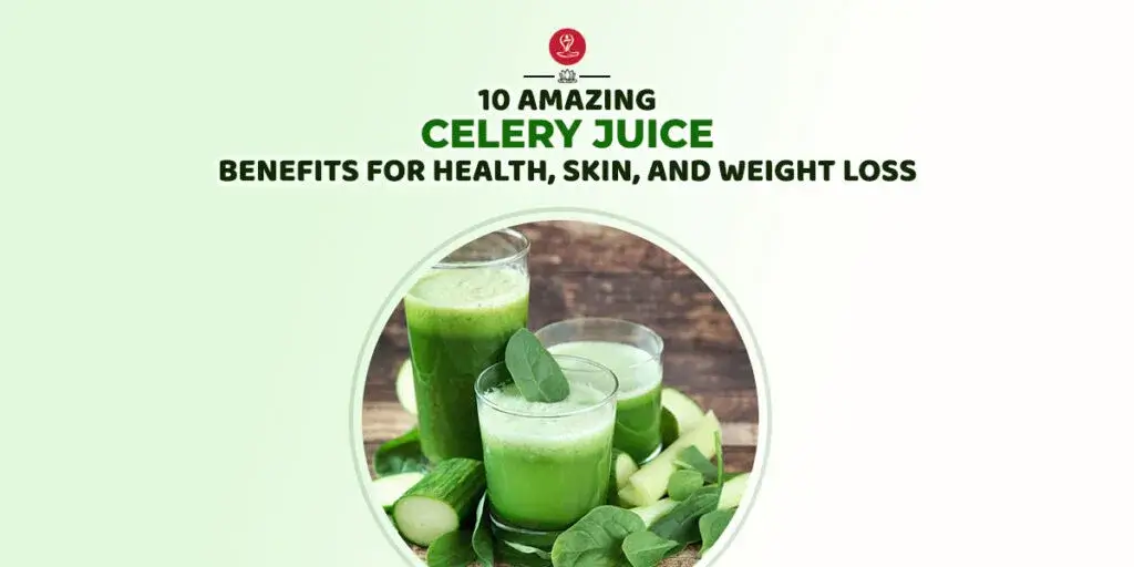 Fresh celery juice in a glass with celery stalks, highlighting health benefits, skin benefits, hydration, and weight-loss support.