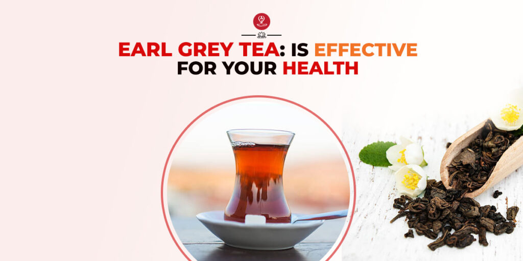 Earl Grey Tea