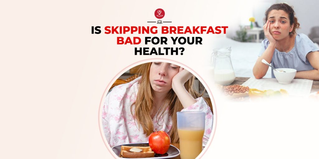 Is Skipping Breakfast