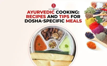 Ayurvedic diet foods for balancing Vata Pitta and Kapha doshas