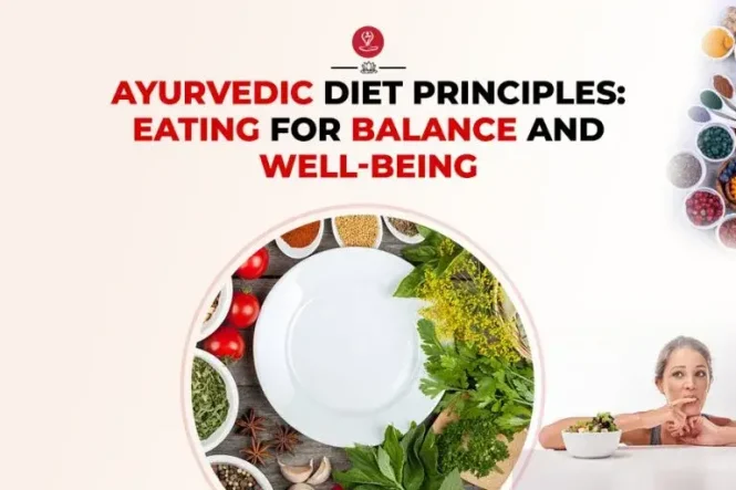 Ayurvedic diet principles chart showing Vata, Pitta, and Kapha doshas with healthy foods, herbs, spices, and balanced meal planning for natural wellness.