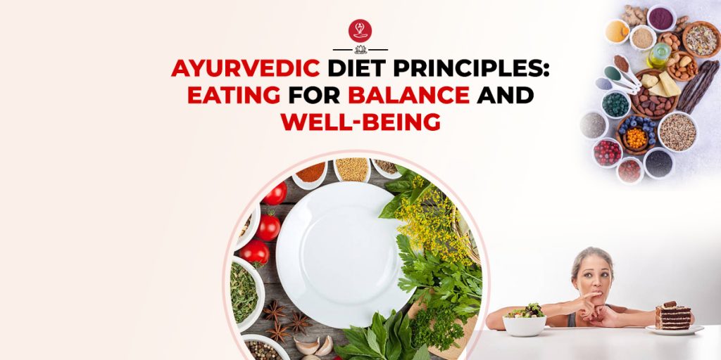 Ayurvedic Diet Principles