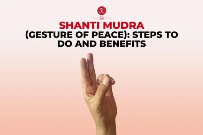 Shanti Mudra hand gesture step-by-step guide