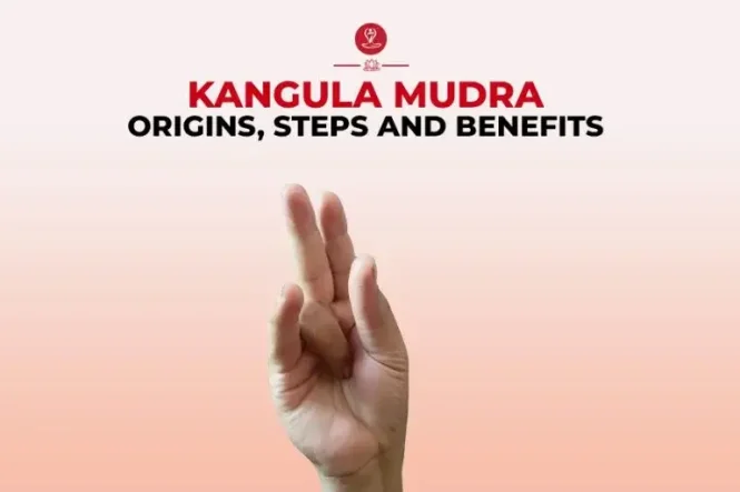 Kangula Mudra hand position step-by-step guide