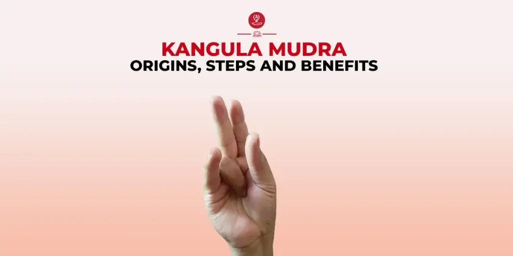 Kangula Mudra hand position step-by-step guide