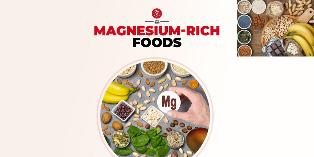 Magnesium-Rich Foods