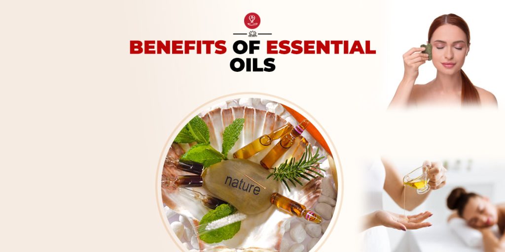 benefits of essential oils